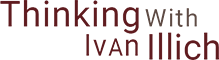 Logo Thinking After Ivan Illich 2